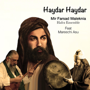 Haydar Haydar (feat. Mareechi Asu & Hafez Ensemble)