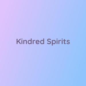 Kindred Spirits