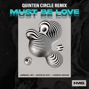 Must Be Love (Quinten Circle Remix)