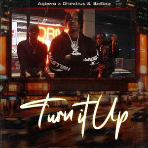 Turn It Up (feat. 778Gad & Lilz3bra)