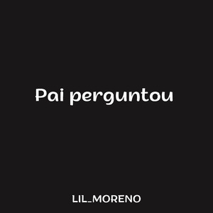 Pai Perguntou