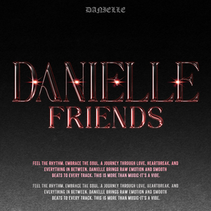 DANIELLE FRIENDS