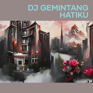 Dj Gemintang Hatiku