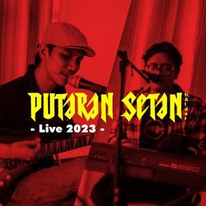 PUTARAN SETAN (Live 2023)