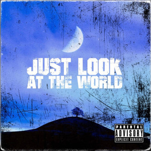 Just Look at the World