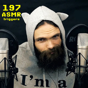 197 Asmr Triggers, Pt. 7