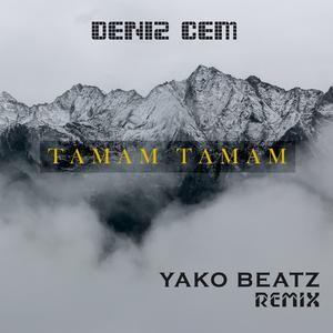 Tamam Tamam (Yako Beatz Remix)