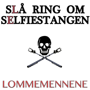 Slå ring om selfiestangen!