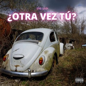 ¿Otra Vez Tú?