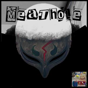 MEATHOLE (feat. YVNG SQVIGGVS)