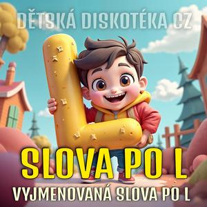 SLOVA PO L (Vyjmenovaná slova po L)