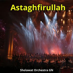 Astaghfirullah