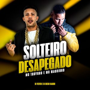 Solteiro Desapegado (feat. MC Magrinho & Funk Wave)