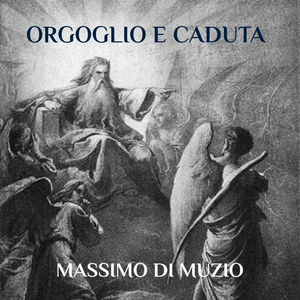Orgoglio e Caduta