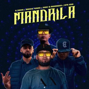 Mandrila (feat. Manolo Veneno, Jairo La Monarquia & Jota Kush)