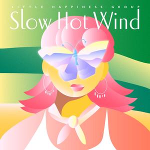 Slow Hot Wind (Single Version)