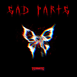 Sad Parts