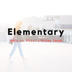 Elementary (feat. Pitbull & Mickey Shiloh) [Lotus Radio]