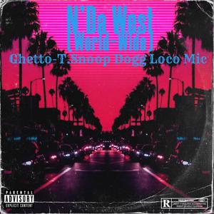 N' Da West(World-Wide) (feat. Snoop Dogg & Loco Mic)