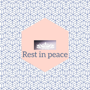 Rest in Peace