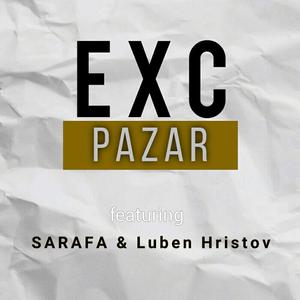 Pazar (feat. Sarafa & Luben Hristov)