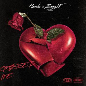 Crossed Me (feat. NevabrokeHuncho)