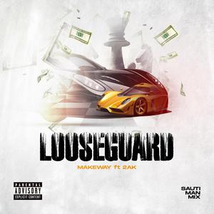 LOOSE GUARD (feat. 2AK)