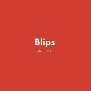 Blips
