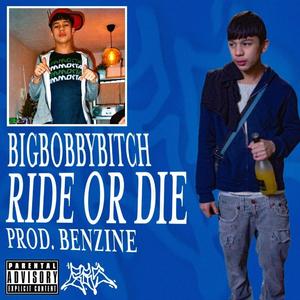 Ride Or Die