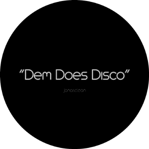 Dem Does Disco