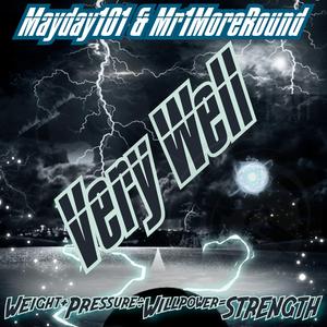 Very Well (feat. Mr1MoreRound)