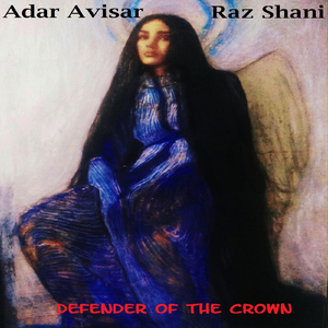 Defender of the Crown (feat. Tal Bergman & Yankale Segal)