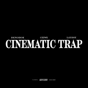 Cinematic Trap (feat. Lay:boy)