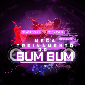 MEGA TREINAMENTO DO BUM BUM