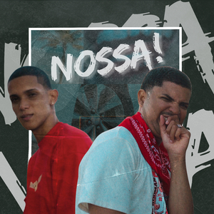 NOSSA!