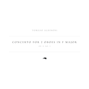 Concerto for 2 Oboes in F Major, Op. 9, No. 3: 1. Allegro