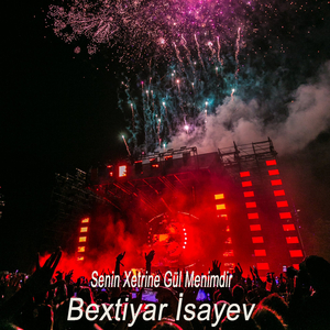Senin Xetrine Gül Menimdir