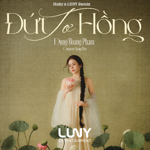 Đứt Tơ Hồng (Haky x LUNY Remix)