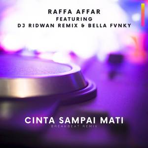 Cinta Sampai Mati (Breakbeat Remix)