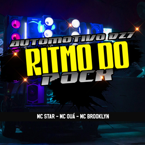 Automotivo da Dz7 - Ritmo do Pock