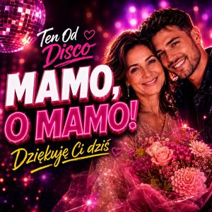 Mamo, o mamo!