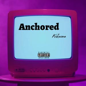 Anchored