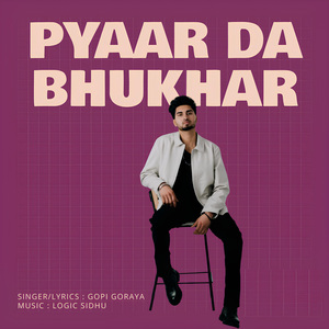 PYAAR DA BHUKHAR