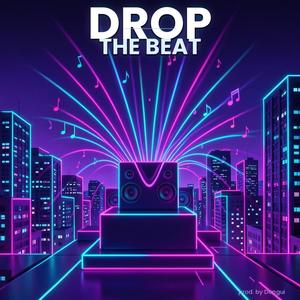 Drop The Beat