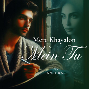 Mere Khayalon Mein Tu