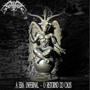 A Era Infernal - O Retorno do Caos