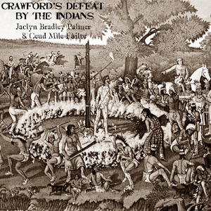 Crawford's Defeat by the Indians