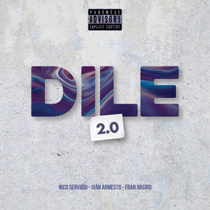 Dile 2.0 (Remix)