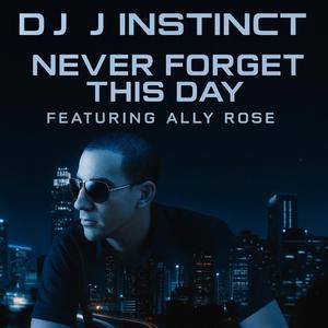 Never Forget This Day