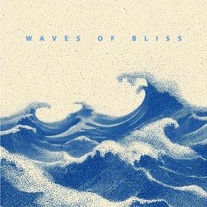 Waves of Bliss